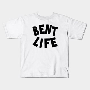 Bent Life Logo Black Font Kids T-Shirt